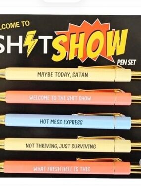 PEN SET  Welcome to the Sh#t Show